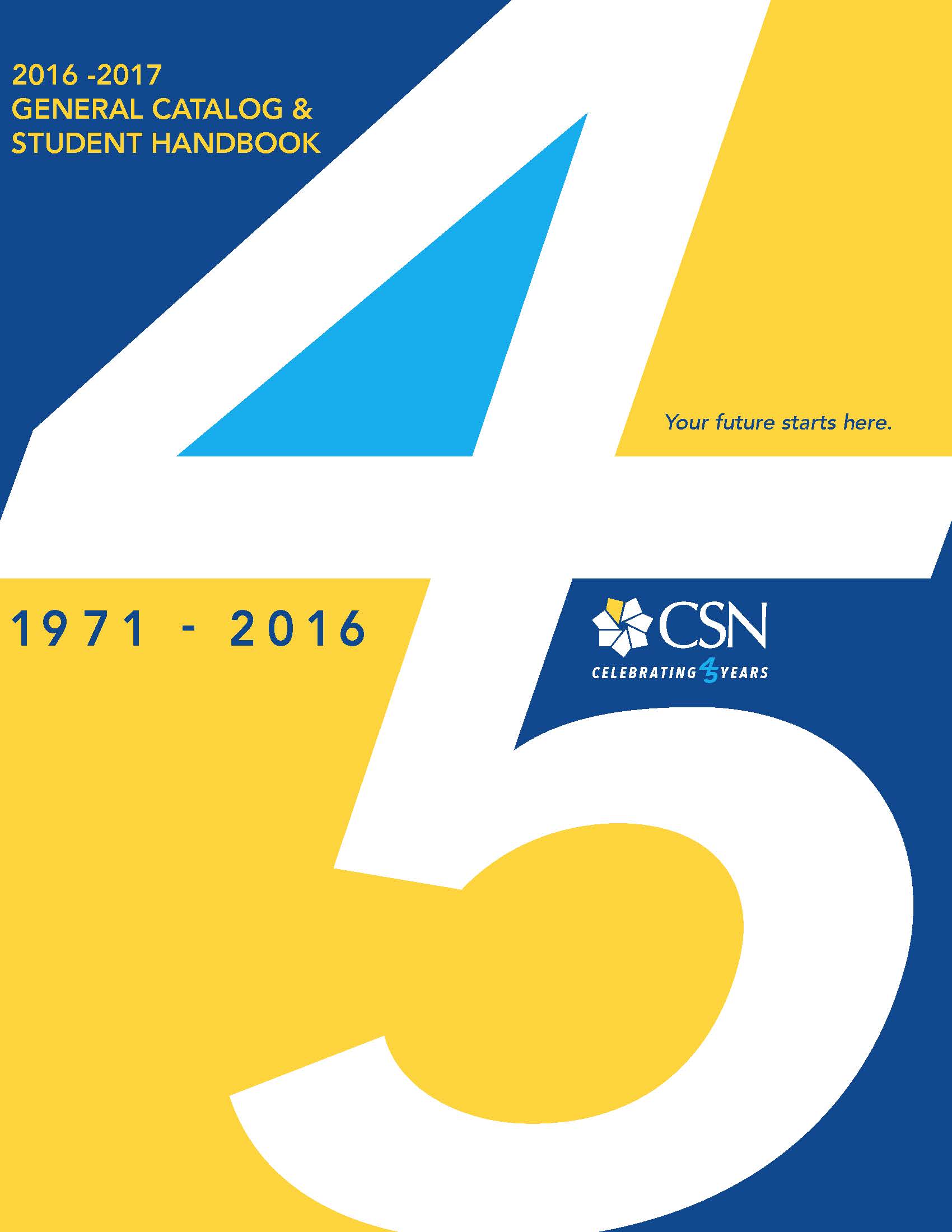 2016-2017 General Catalog and Student Handbook